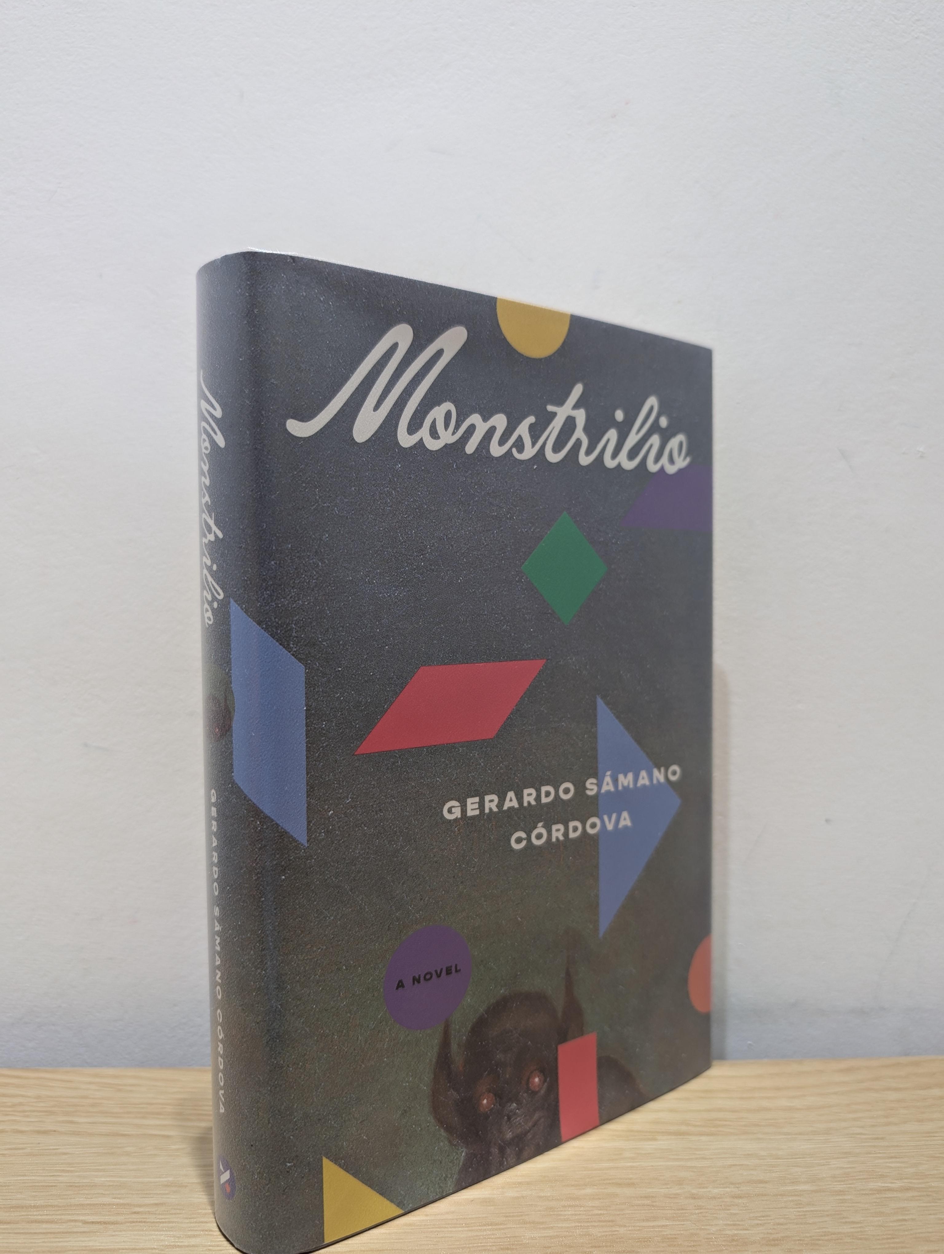 Monstrilio: A Novel (Signed First Edition) by Crdova Monstrilio: A Novel (Signed First Edition) by Crdova