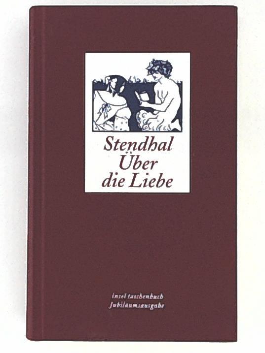 Über die Liebe (insel taschenbuch) - Stendhal, Walter Hoyer (Übersetzer)