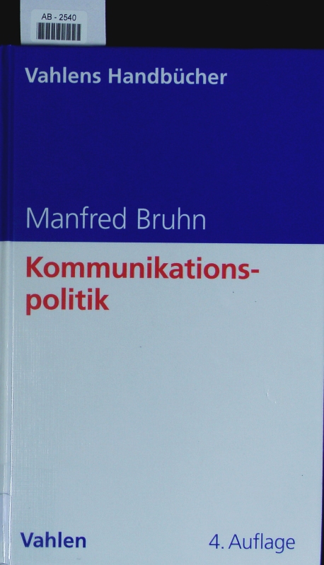 Kommunikationspolitik. - Bruhn, Manfred