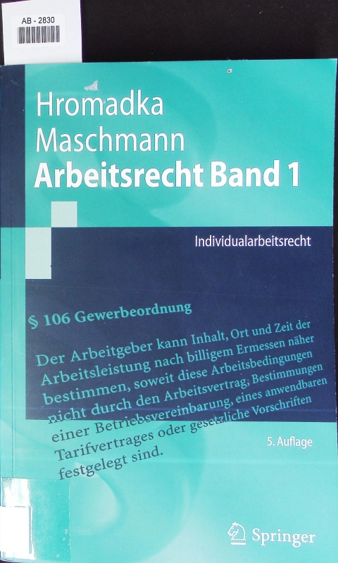 Arbeitsrecht. - Frank Maschmann Wolfgang Hromadka; Frank Maschmann