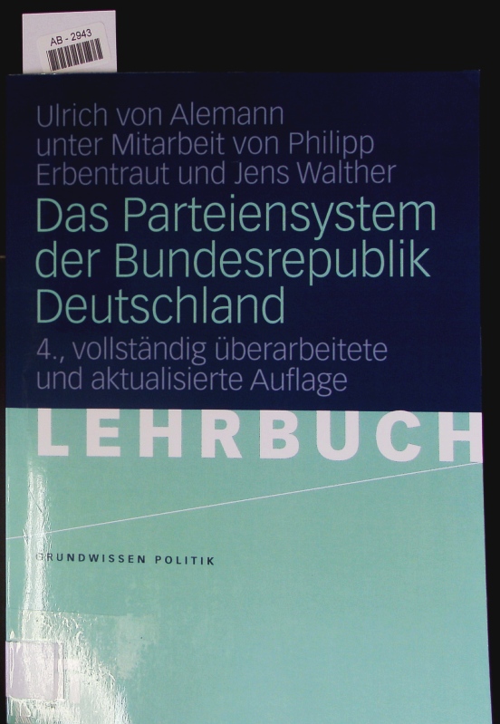 Das Parteiensystem der Bundesrepublik Deutschland. - Alemann, Ulrich von