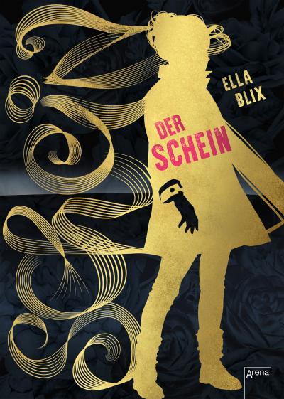 Der Schein; Deutsch - Ella Blix