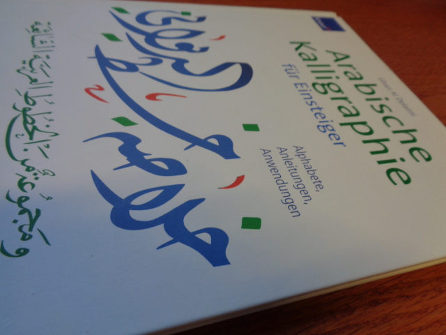 Arabische Kalligraphie für Einsteiger - Ghazi Al Delaimi