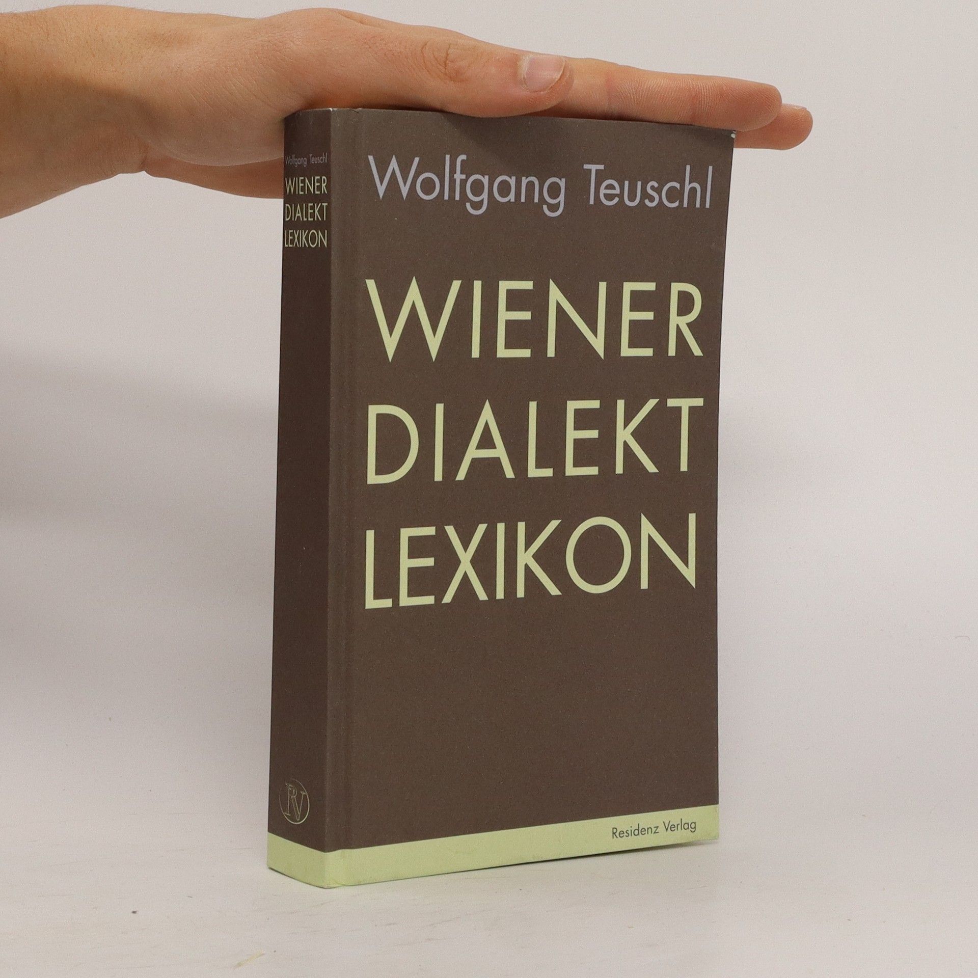 Wiener Dialekt-Lexikon - Wolfgang Teuschl