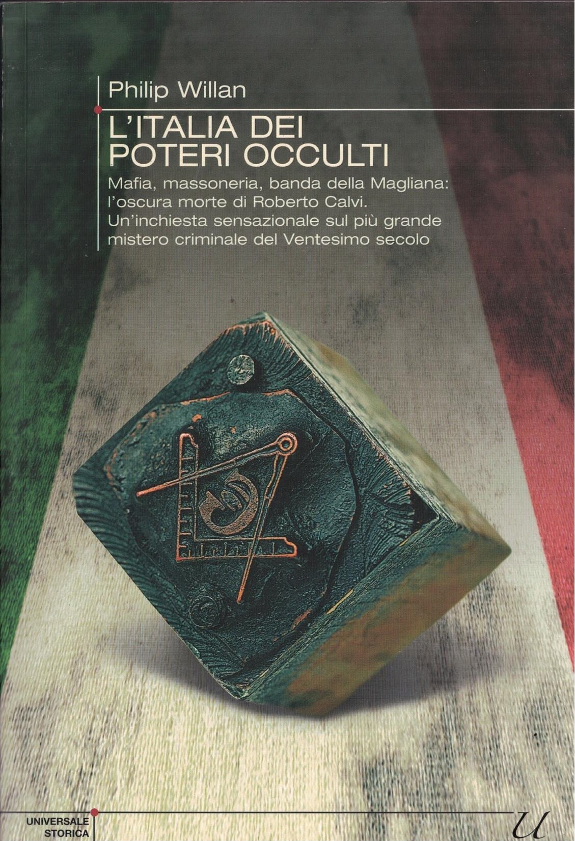 L'Italia dei poteri occulti - Willan, Philip