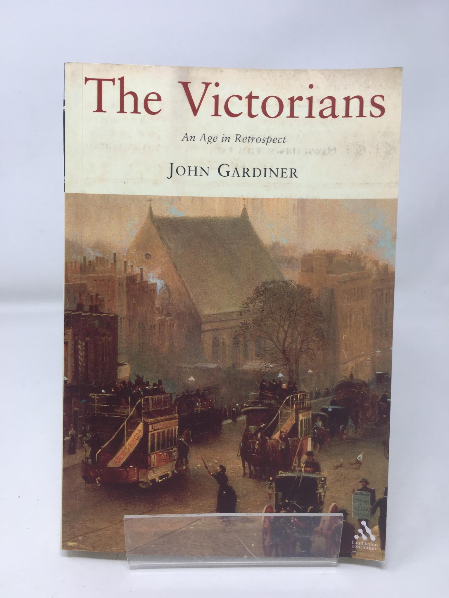 正規品販売！ Retrospect in Age An Victorians: The by Good John: Gardiner, 書