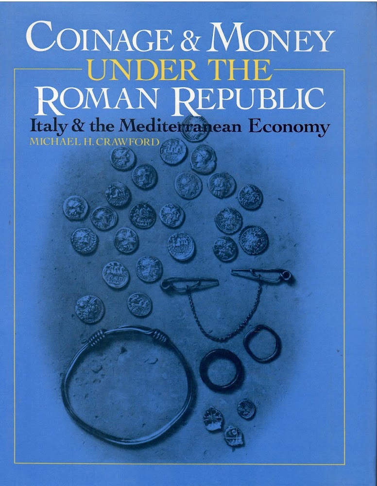 Coinage and Money Under the Roman Republic - Crawford, Michael