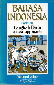 Bahasa Indonesia Book 1: Introduction To Indonesian Language And Culture (Periplus Language Books): Bk.1 - Yohanni Johns and Robyn Stokes