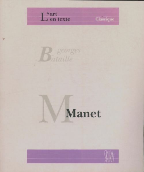 Manet - Georges Bataille - Georges Bataille