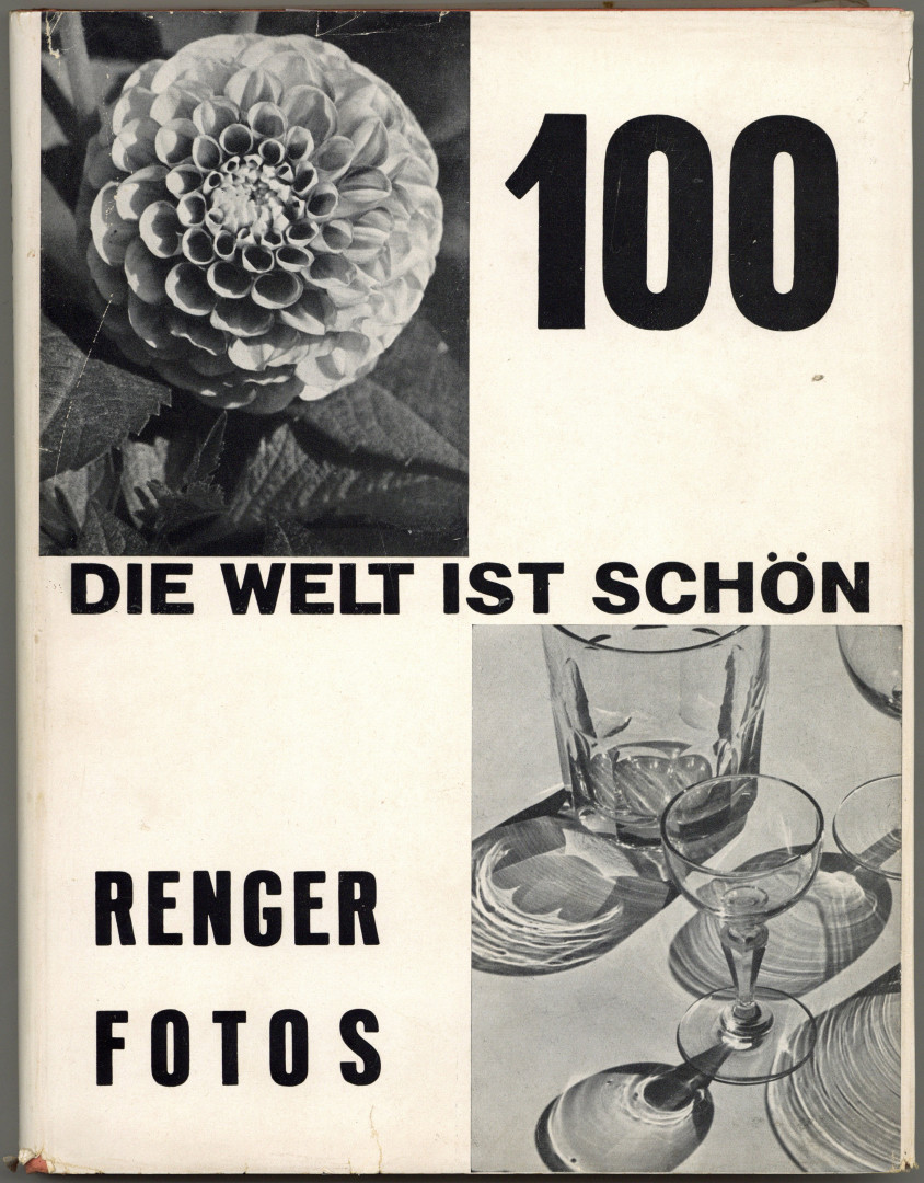 Die Welt ist schön. Einhundert photographische Aufnahmen. - Renger-Patzsch, Albert