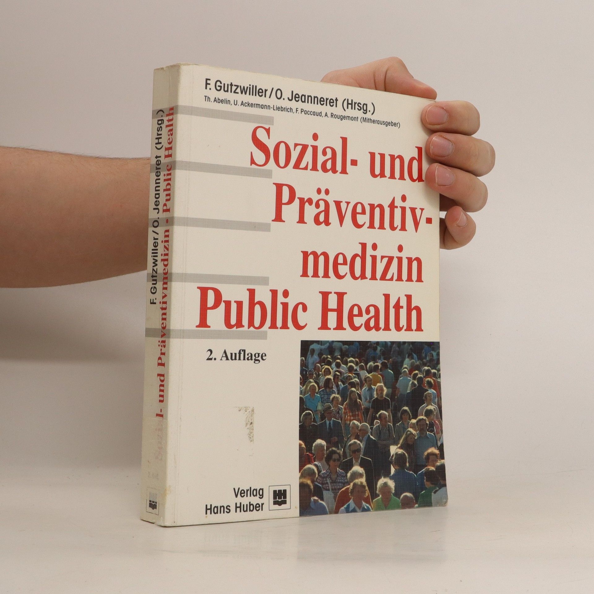 Sozial- und Pra?ventivmedizin, public health - Felix Gutzwiller