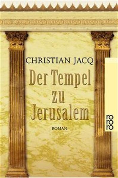 Der Tempel zu Jerusalem - Jacq, Christian und Dorothee Asendorf