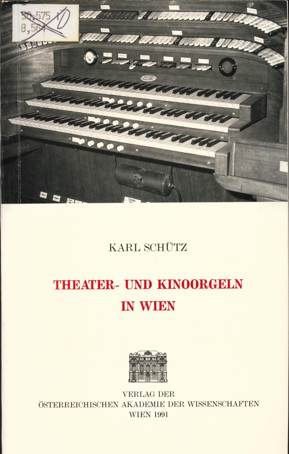Theater- und Kinoorgeln in Wien - Schütz, Karl