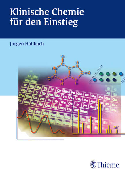 Klinische Chemie und Hämatologie für den Einstieg - Hallbach, Jürgen