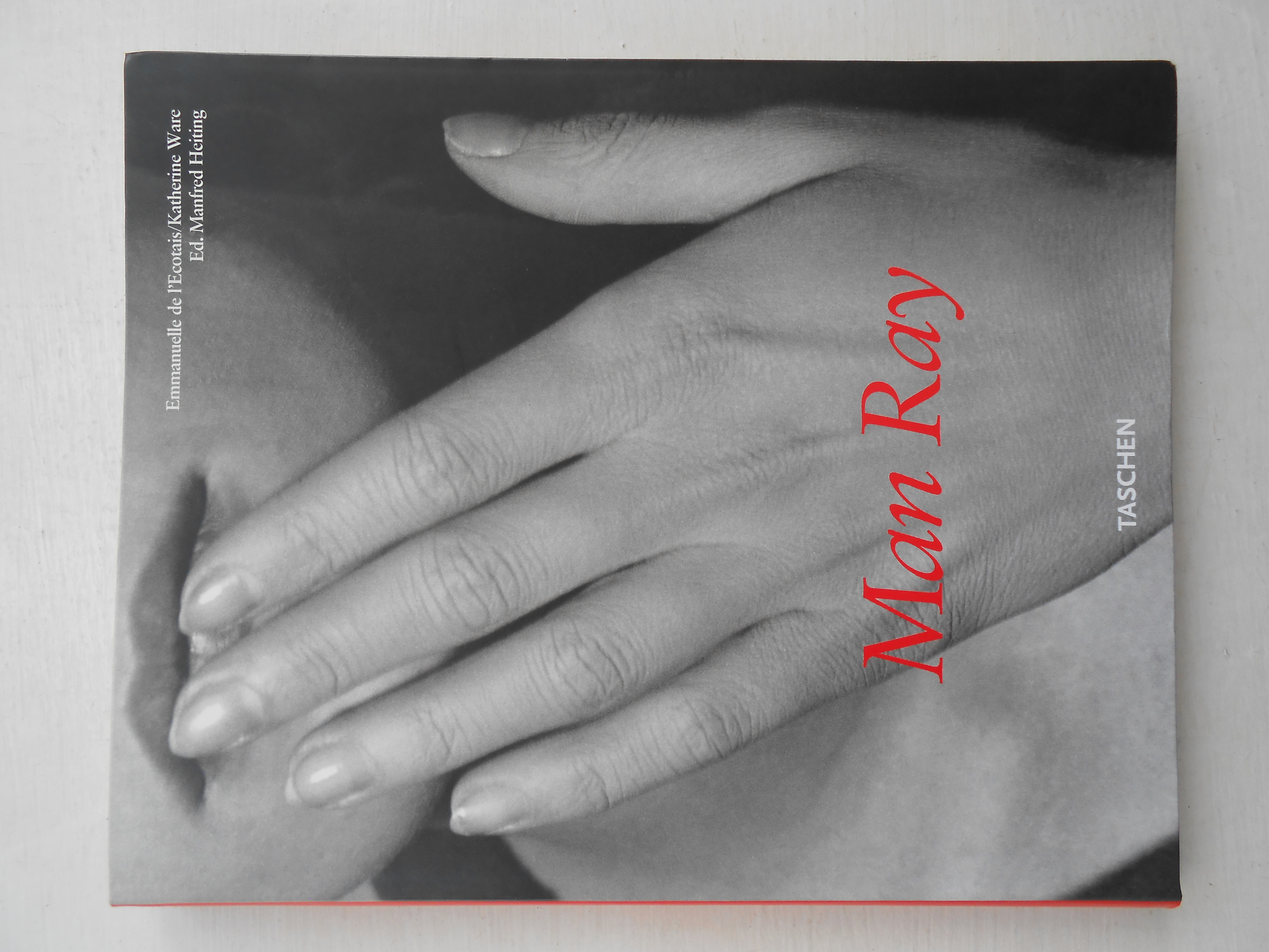 MAN RAY 1890-1976. - HEITING, Manfred (Edited by). Essays by Emmanuelle de l'Ecotais and Katherine Ware. A personal portrait by André Breton.