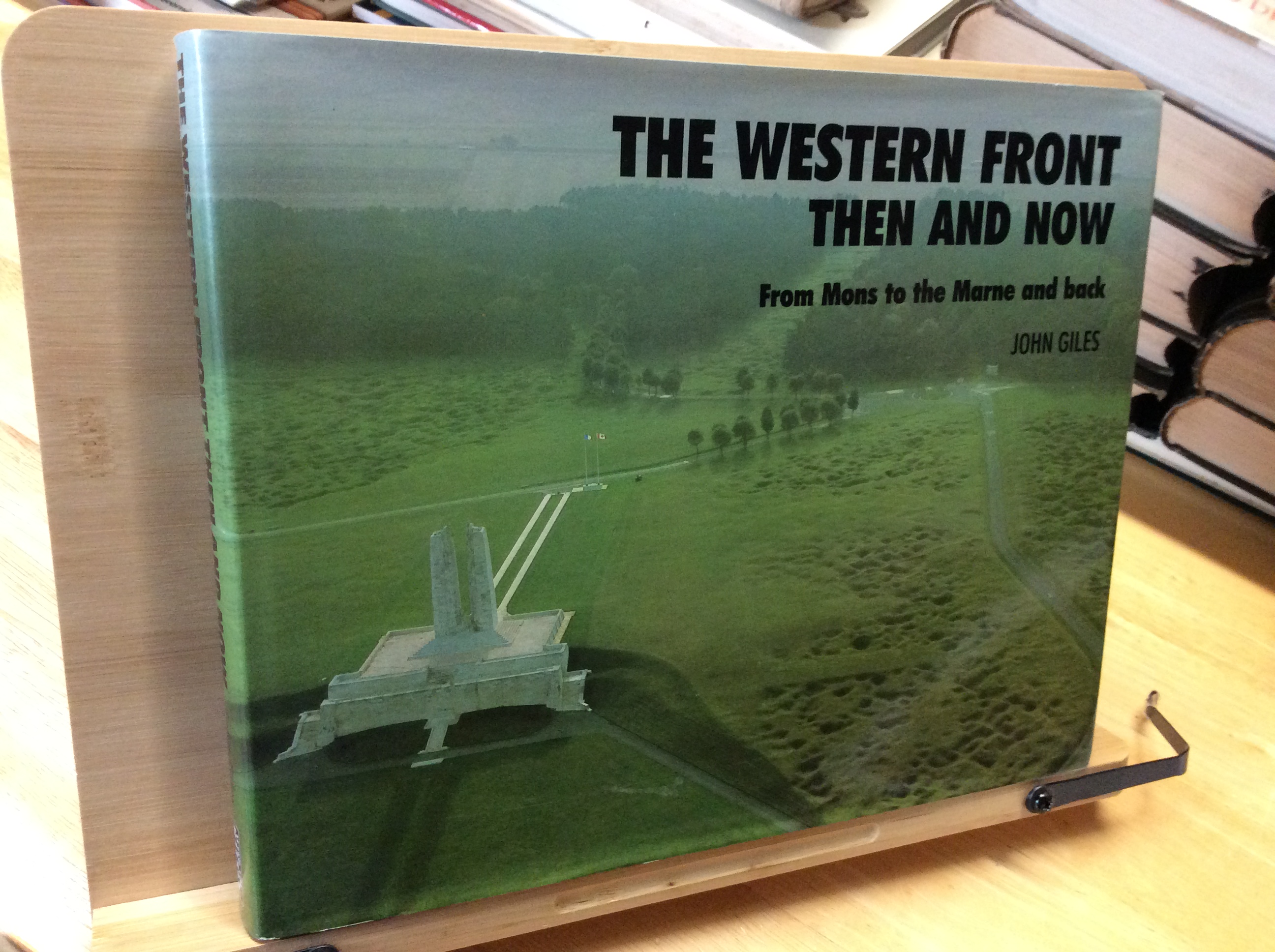 Western Front: Then and Now - From Mons to the Marne and Back (After the Battle S.) - Giles, John