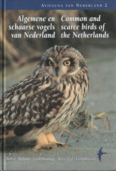 Algemene en schaarse vogels in Nederland met vermelding van alle soorten (Avifauna van Nederland 2). Common and scarce birds of the Netherlands - BIJLSMA, ROB G / HUSTINGS, FRED / CAMPHUYSEN, KEES (C.J.)