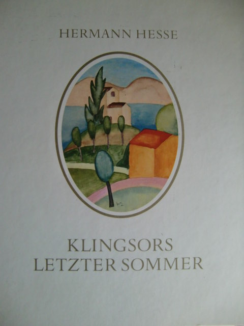 Klingsors letzter Sommer - Hesse, Hermann