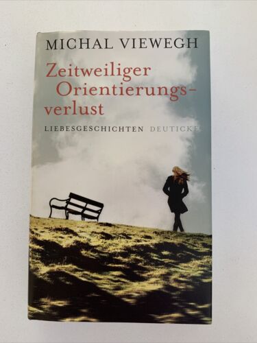 Zeitweiliger Orientierungsverlust - Michal Viewegh