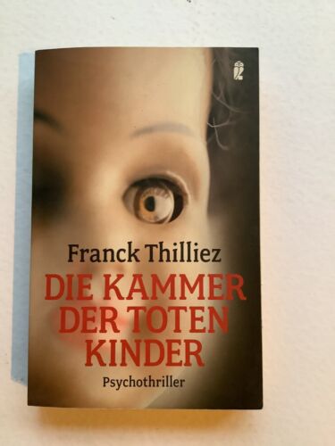 Die Kammer der toten Kinder - Franck Thilliez
