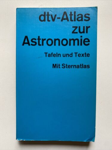 dtv-Atlas zur Astronomie : Taf. u. Texte ; [mit Sternatlas] - Herrmann, Joachim