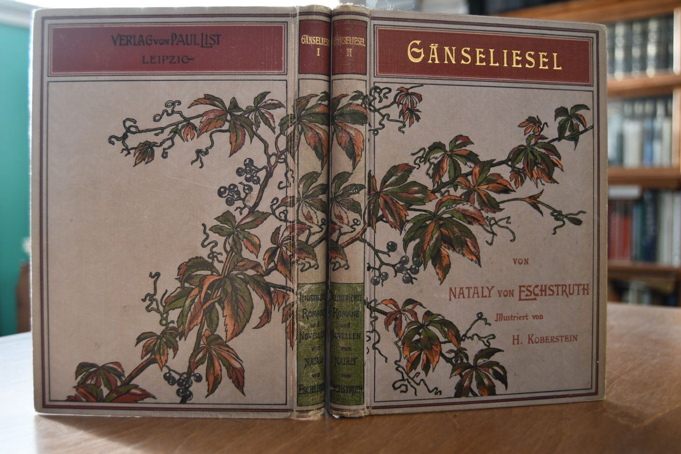 Gänseliesel. Roman. Mit Illustrationen von G.Koberstein. 2 Bde. (komplett). Nataly von Eschstruth Illustrierte Romane und Novellen. Dritte Serie, Erster + Zweiter Band.