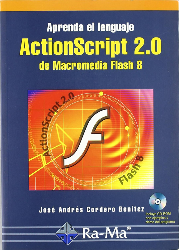 Aprenda el lenguaje ActionScript 2.0 - Cordero, Jose A.
