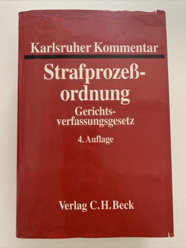Karlsruher Kommentar zur Strafprozeßordnung und zum Gerichtsverfassungsgesetz - Pfeiffer, Gerd