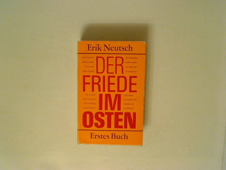 Erik Neutsch: Der Friede im Osten - Erstes Buch - Erik, Neutsch