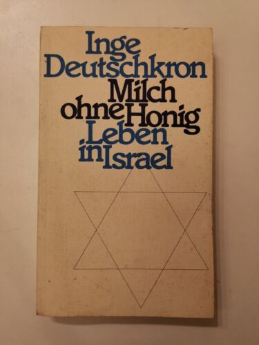 Milch ohne Honig - Deutschkron, Inge