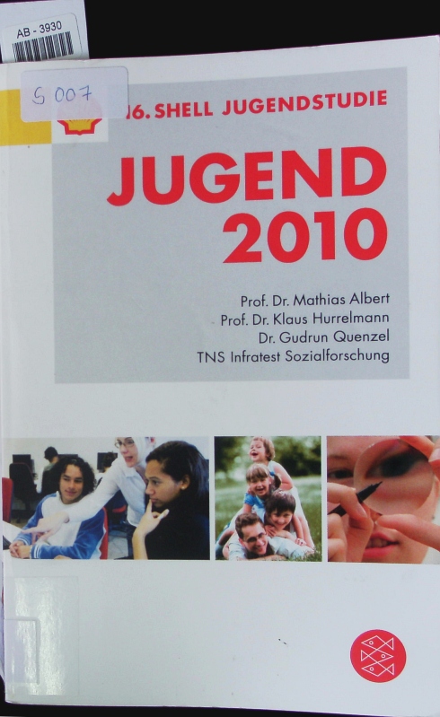 Jugend 2010. - Shell Deutschland Holding GmbH (Hamburg)