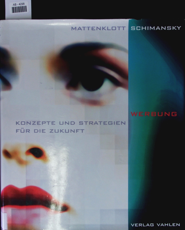Werbung. - Mattenklott, Axel; Schimansky, Alexander