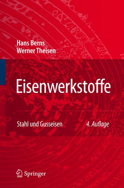 Eisenwerkstoffe - Stahl und Gusseisen - Werner Theisen