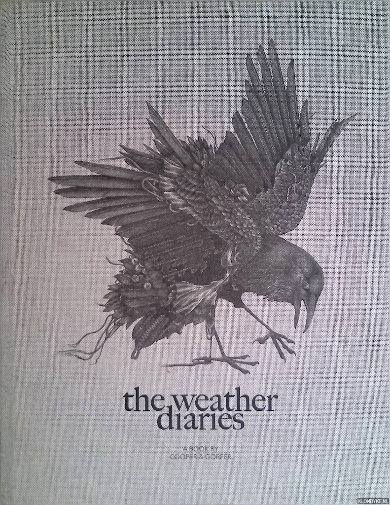 The Weather Diaries: a Book in Celebration of the Nordic Fashion Biennale - Cooper, Sarah & Nina Gorfer