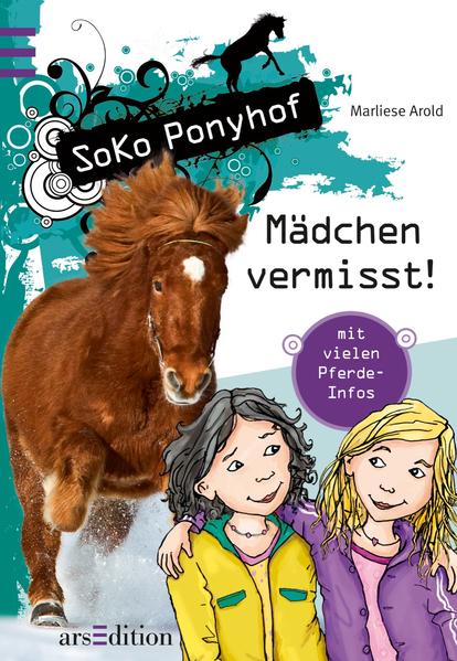 Mädchen vermisst!: Mit vielen Pferde-Infos - Arold, Marliese, Elisabeth Holzhausen und Melanie Aumann