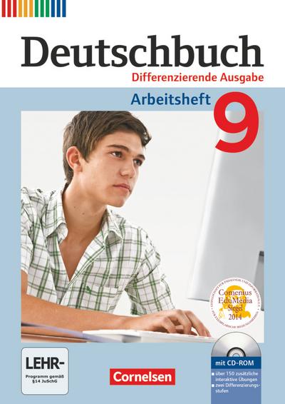 Deutschbuch - Differenzierende Ausgabe 9. Schuljahr - Arbeitsheft mit Lösungen und Übungs-CD-ROM - Friedrich Dick