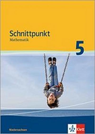 Schnittpunkt Mathematik - Ausgabe für Niedersachsen. Schülerbuch 5. Schuljahr - Unknown
