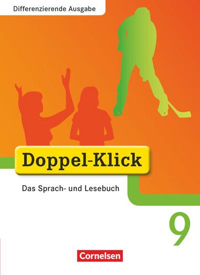 Doppel-Klick - Differenzierende Ausgabe. 9. Schuljahr. Schülerbuch - Mahir Gökbudak