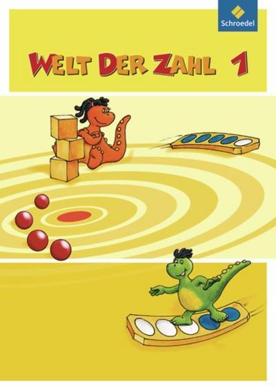 Welt der Zahl - Ausgabe 2010 für Hessen, Rheinland-Pfalz und Saarland : Schülerband 1 - Unknown Author