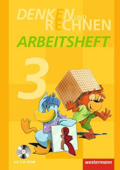 Denken und Rechnen 3. Arbeitsheft mit CD-ROM. Grundschulen in den östlichen Bundesländern : Ausgabe 2013