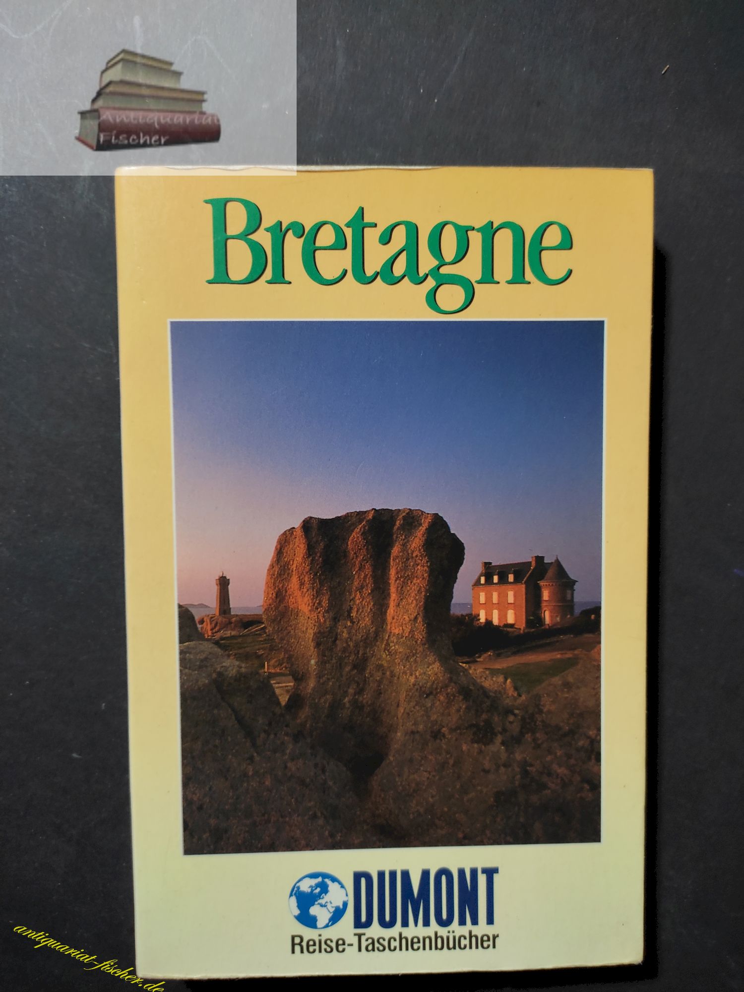 Bretagne. DuMont-Reise-Taschenbücher ; 2027 - Anhäuser, Uwe