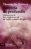 Suspiria de profundis - Thomas De Quincey , y Luis Loayza