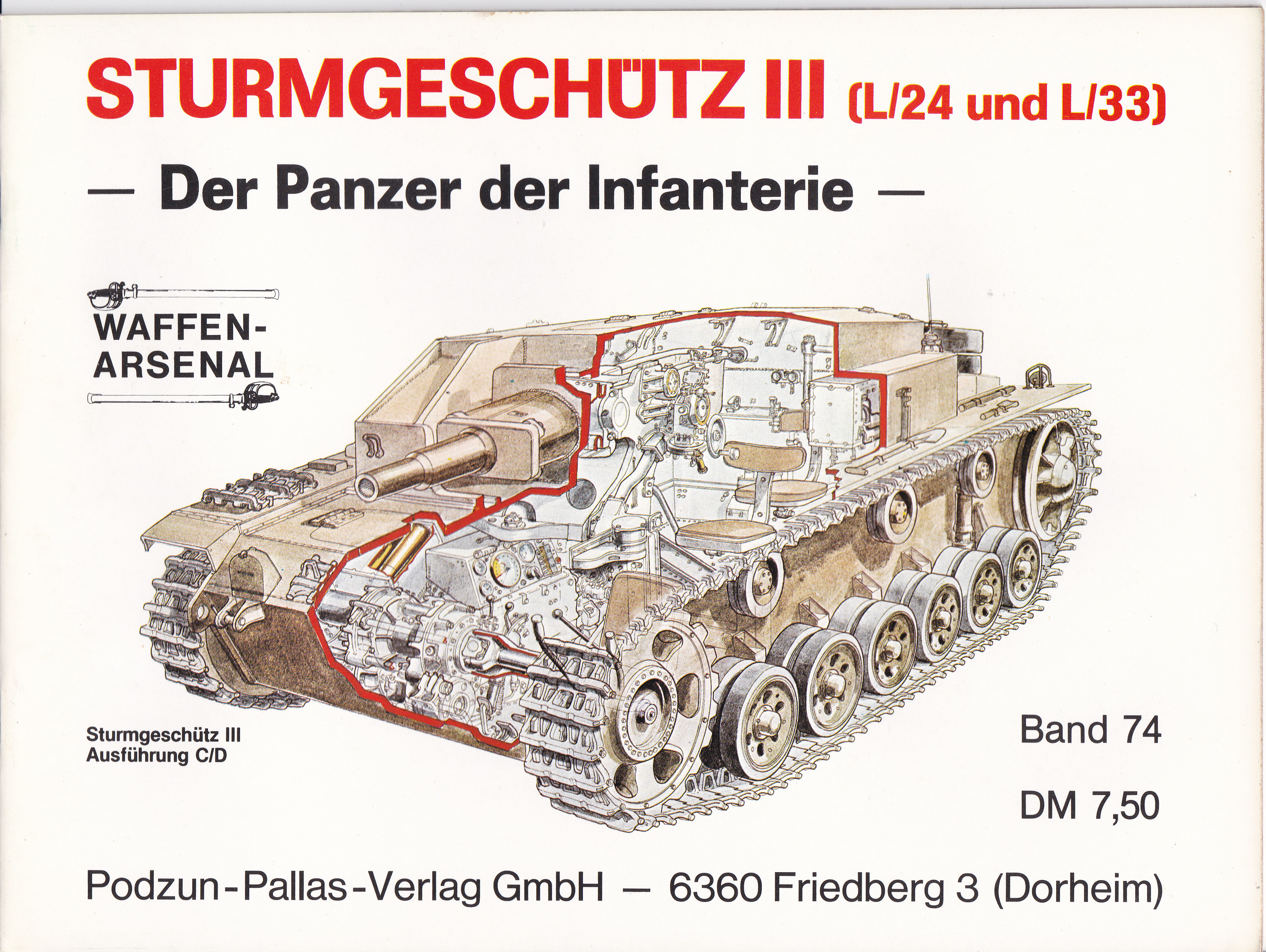Sturmgeschütz III (L/24 und L/33) : Der Panzer der Infanterie - Scheibert, Horst