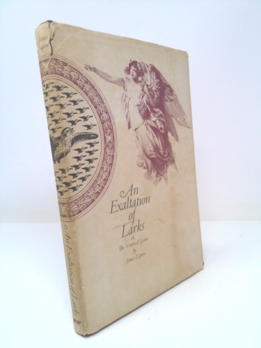 An exaltation of larks;: Or, The venereal game Lipton, James [Very Good] [Hardcover]