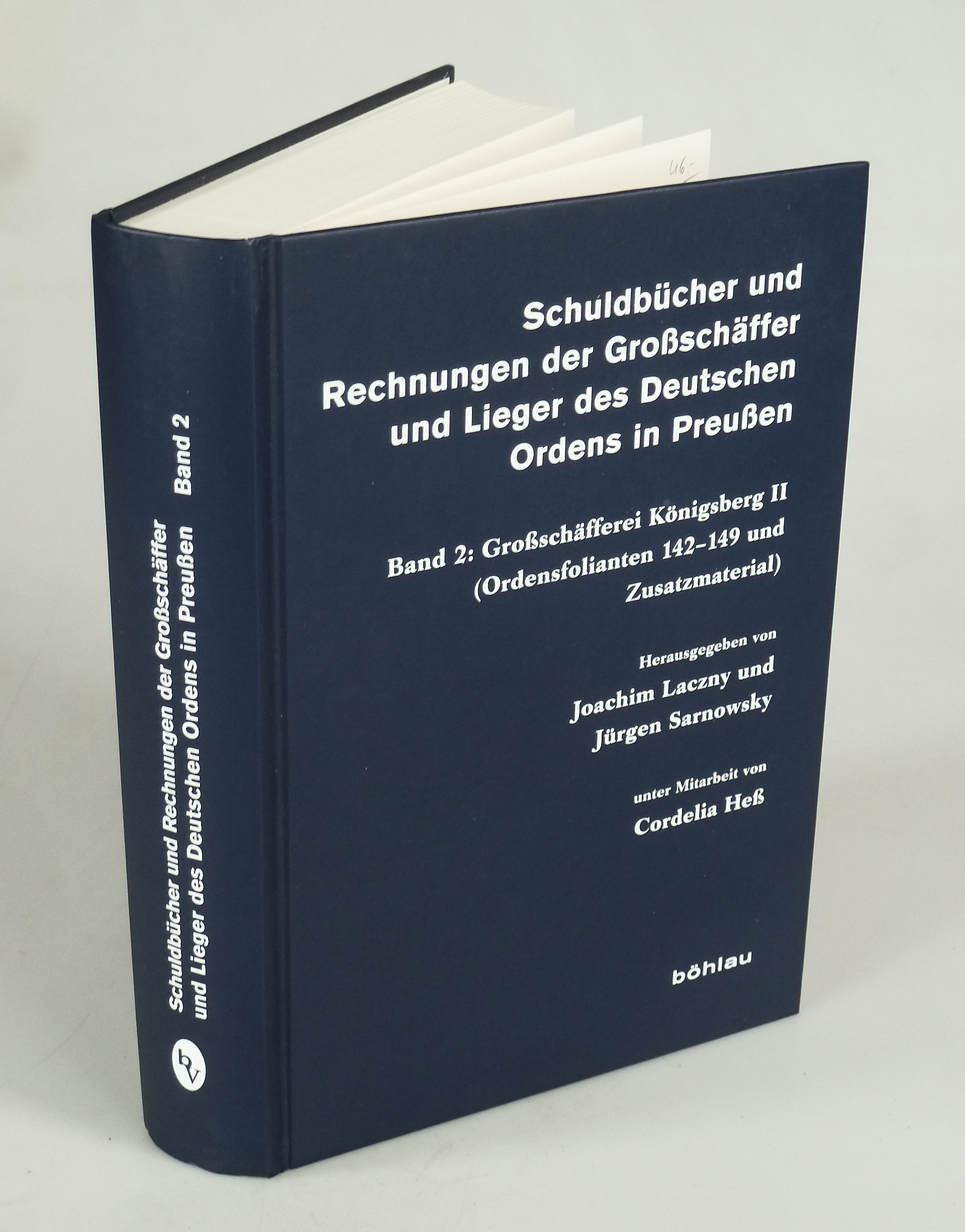 Schuldbücher und Rechnungen der Großschäffer und Lieger des Deutschen Ordens in Preußen Band 2. - LACZNY, JOACHIM U. JÜRGEN SARNOWSKY (HRSG.).