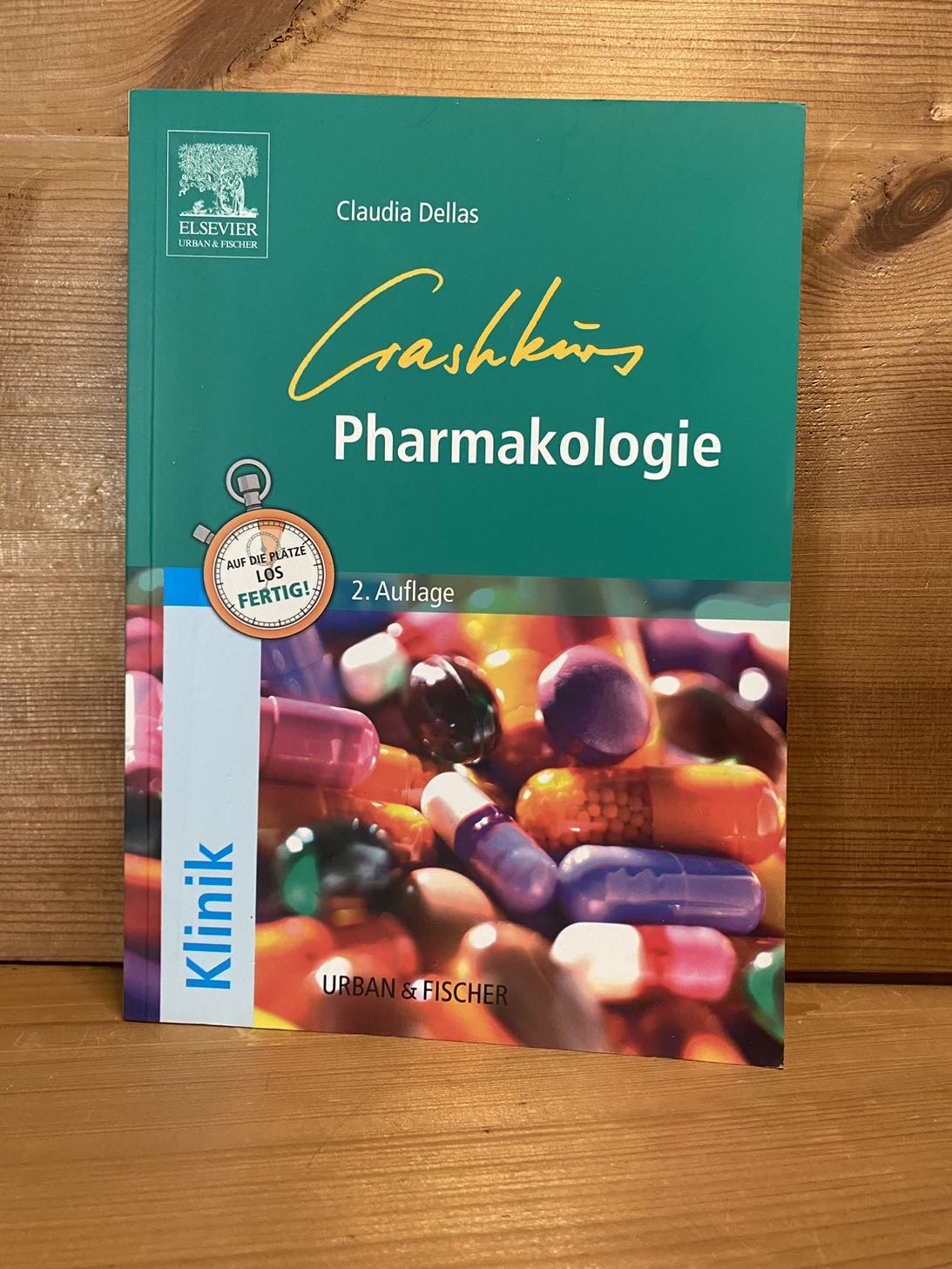 Crashkurs Pharmakologie 2.A - Dellas, Claudia