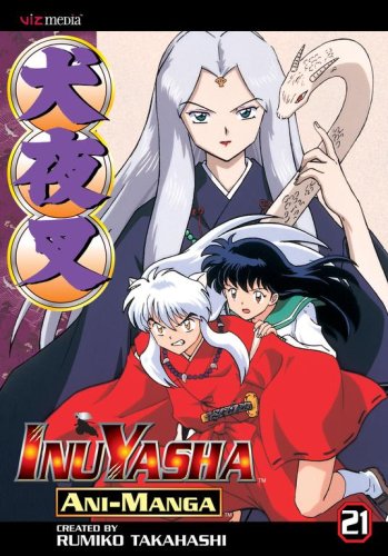 Inuyasha Ani-Manga, Vol. 21 (21) - Takahashi, Rumiko