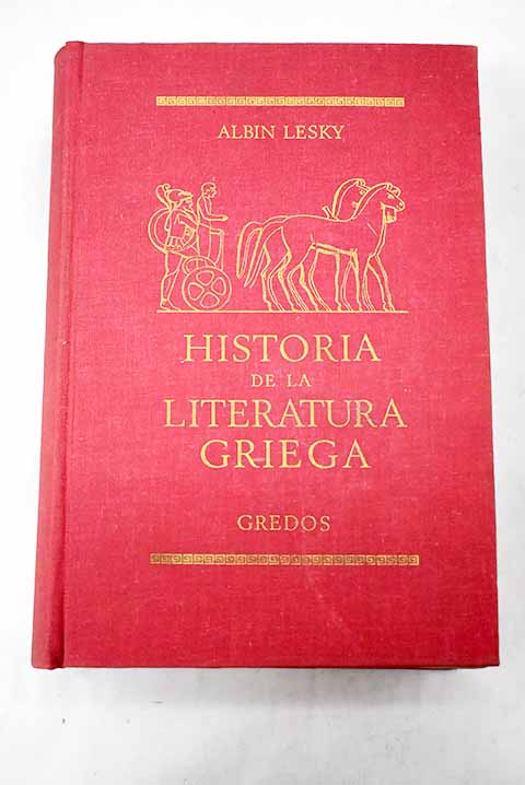 Historia de la Literatura griega - Lesky, Albin