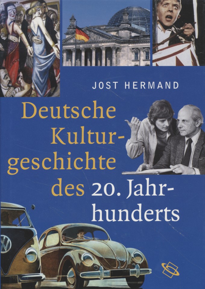 Deutsche Kulturgeschichte des 20. Jahrhunderts. - Hermand, Jost
