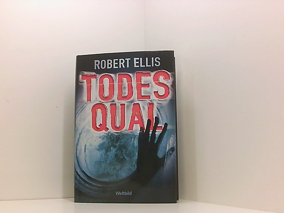 Todesqual Thriller - Robert Ellis